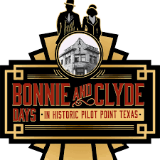 Discover Pilot Point, Texas, and Experience the Excitement of Bonnie and Clyde Days